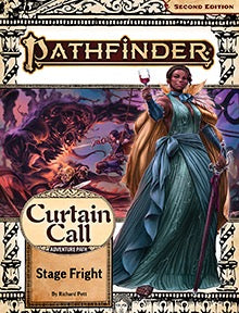 Pathfinder Adventure Path #204: Stage Fright (Curtain Call 1 of 3) - Bards & Cards