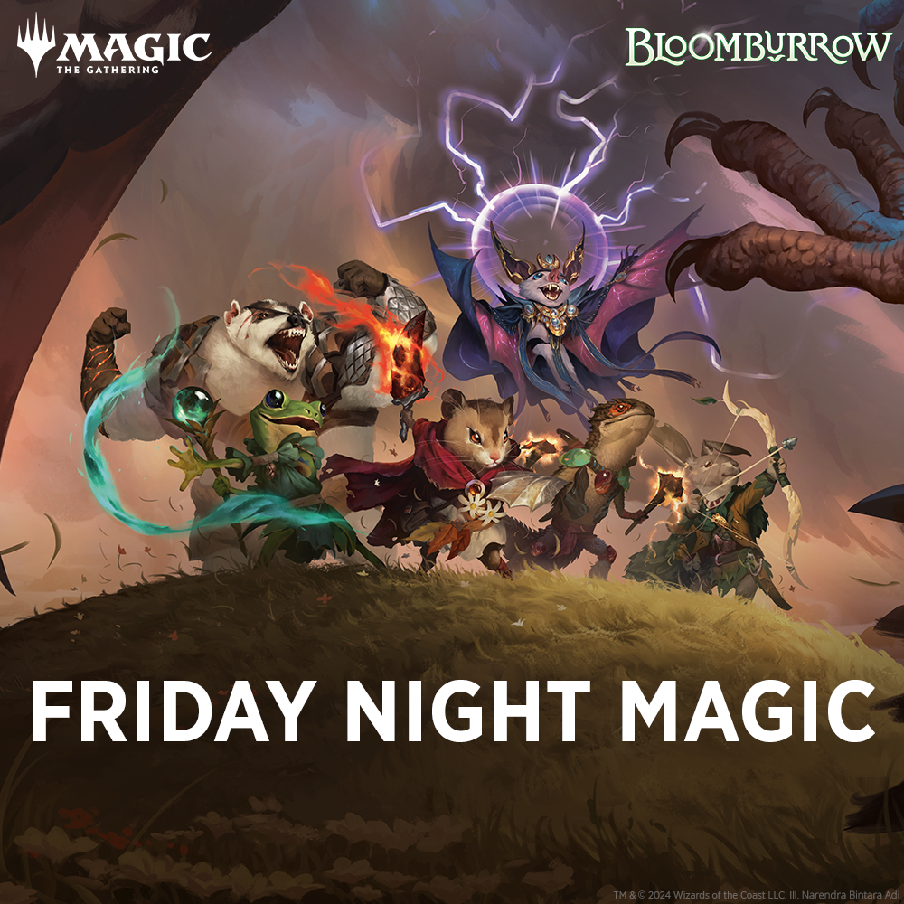 Fri 1/17/2025, 6 pm - Magic Bloomburrow Draft Night