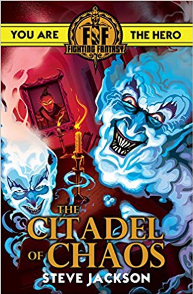 Fighting Fantasy Gamebook: The Citadel of Chaos