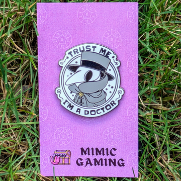 Trust Me I'm A Plague Doctor Hard Enamel Pin - Bards & Cards