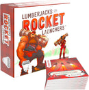 Lumberjacks with Rocket Launchers - Bards & Cards