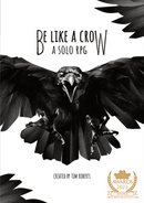 Be Like A Crow - Bards & Cards