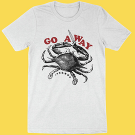 'Go Away' Shirt - Bards & Cards