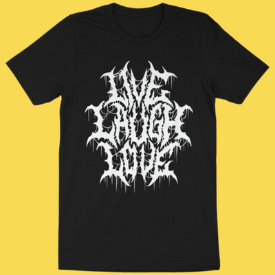 'Live Laugh Love' Shirt - Bards & Cards