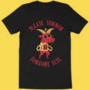 'Summon Someone Else' Shirt-1