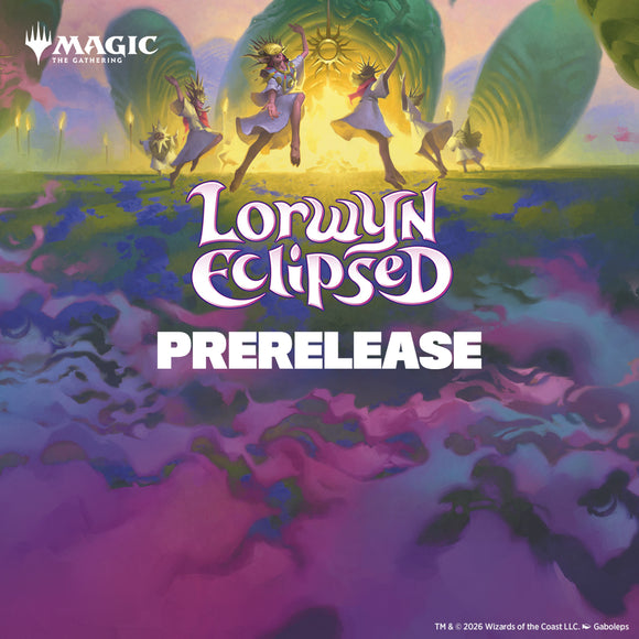 Tue 1/20/2026, 6 pm – Moonrise Over Lorwyn: Lorwyn Eclipsed Prerelease