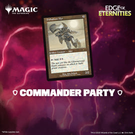 Thu 9/11/2025, 6 pm – Commander Party – Edge of Eternities - Bards & Cards