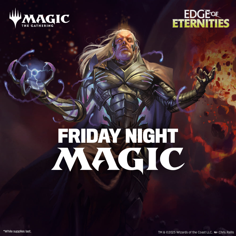 Fri 8/1/2025, 6 pm - Edge of Eternities: Sothera System Draft