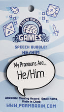 Foam Brain Games - Pronoun Speech Bubble Pins - Bards & Cards
