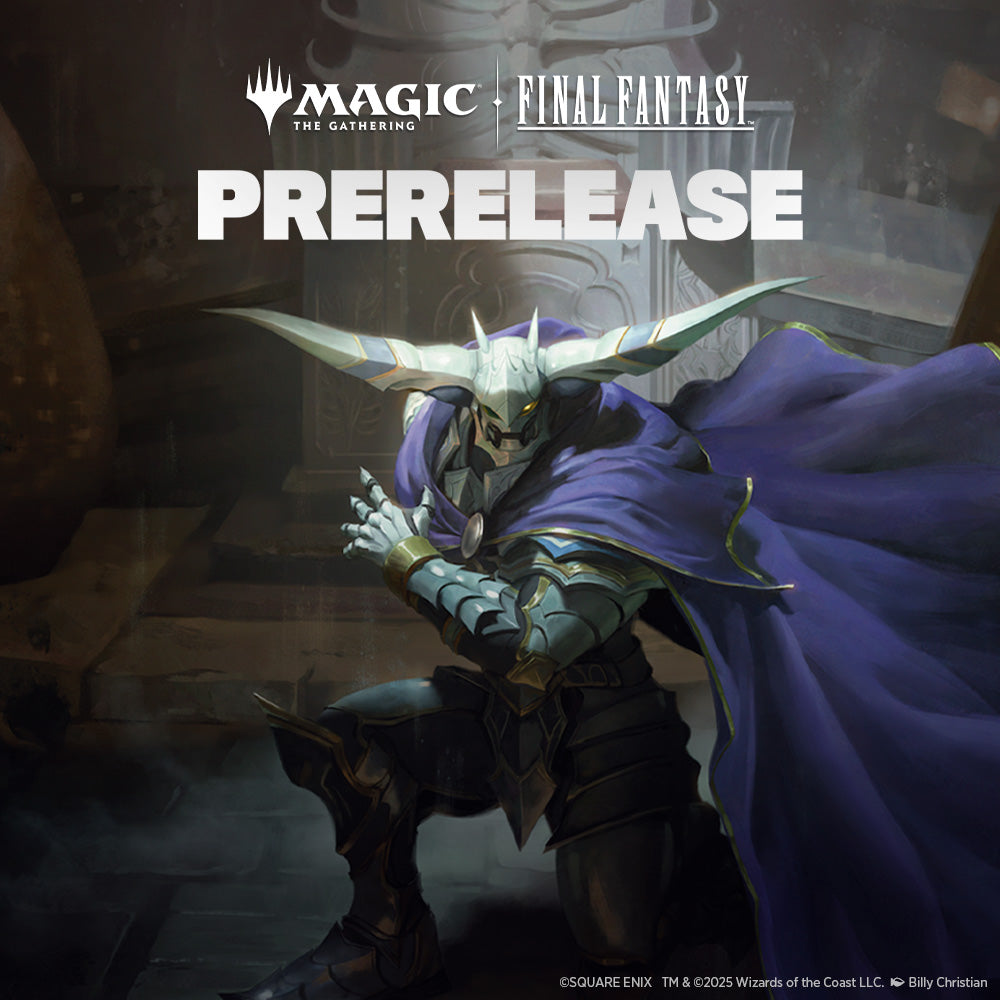 Fri 6/6/2025, 6 pm - MTG Final Fantasy "Limit Break" Prerelease