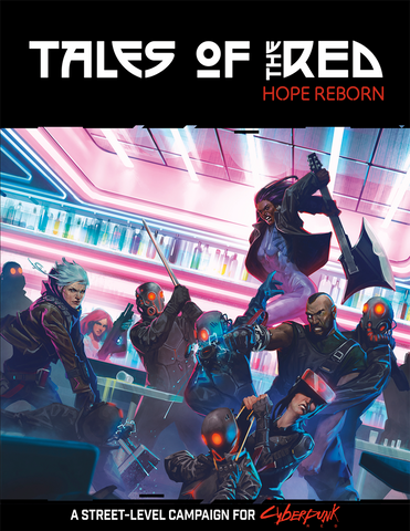 Cyberpunk Red: Tales of the Red - Hope Reborn - Bards & Cards