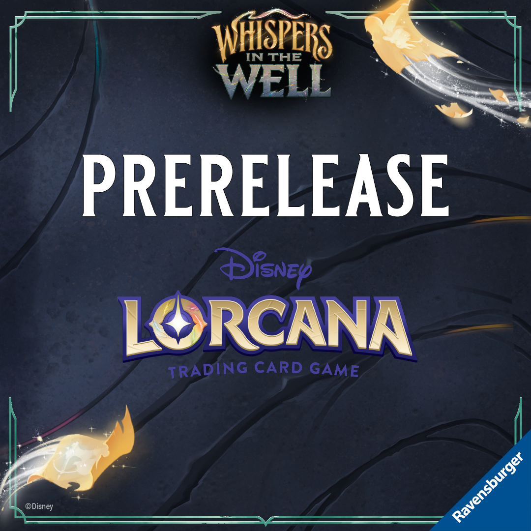 Fri 11/07/2025, 6 pm - Lorcana Prerelease: Whispers in the Well
