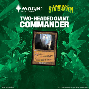 Tue 4/28/2026, 6 pm — Secrets of Strixhaven 2HG Commander Night: Witherbloom's Conclave - Bards & Cards