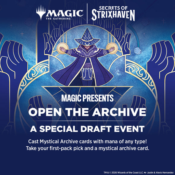 Fri 05/22/2026, 6 pm - Magic Presents: Open the Archive - Orientation Draft