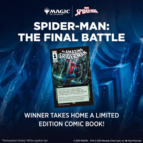 Sat 11/8/2025, 5 pm - Magic: the Gathering - Spider-Man: The Final Battle - Bards & Cards