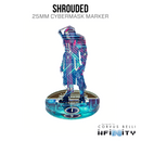 Infinity 3D Markers: Shrouded (25mm Cybermask) - Bards & Cards