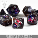 Watchful Eye - Cheshire Dice Set - Bards & Cards