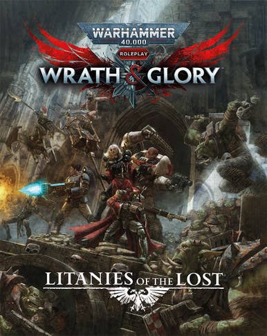 Warhammer 40K RPG Wrath & Glory: Litanies of the Lost