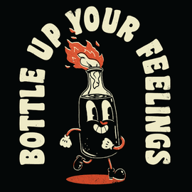 'Bottle Up Your Feelings' Shirt - Bards & Cards