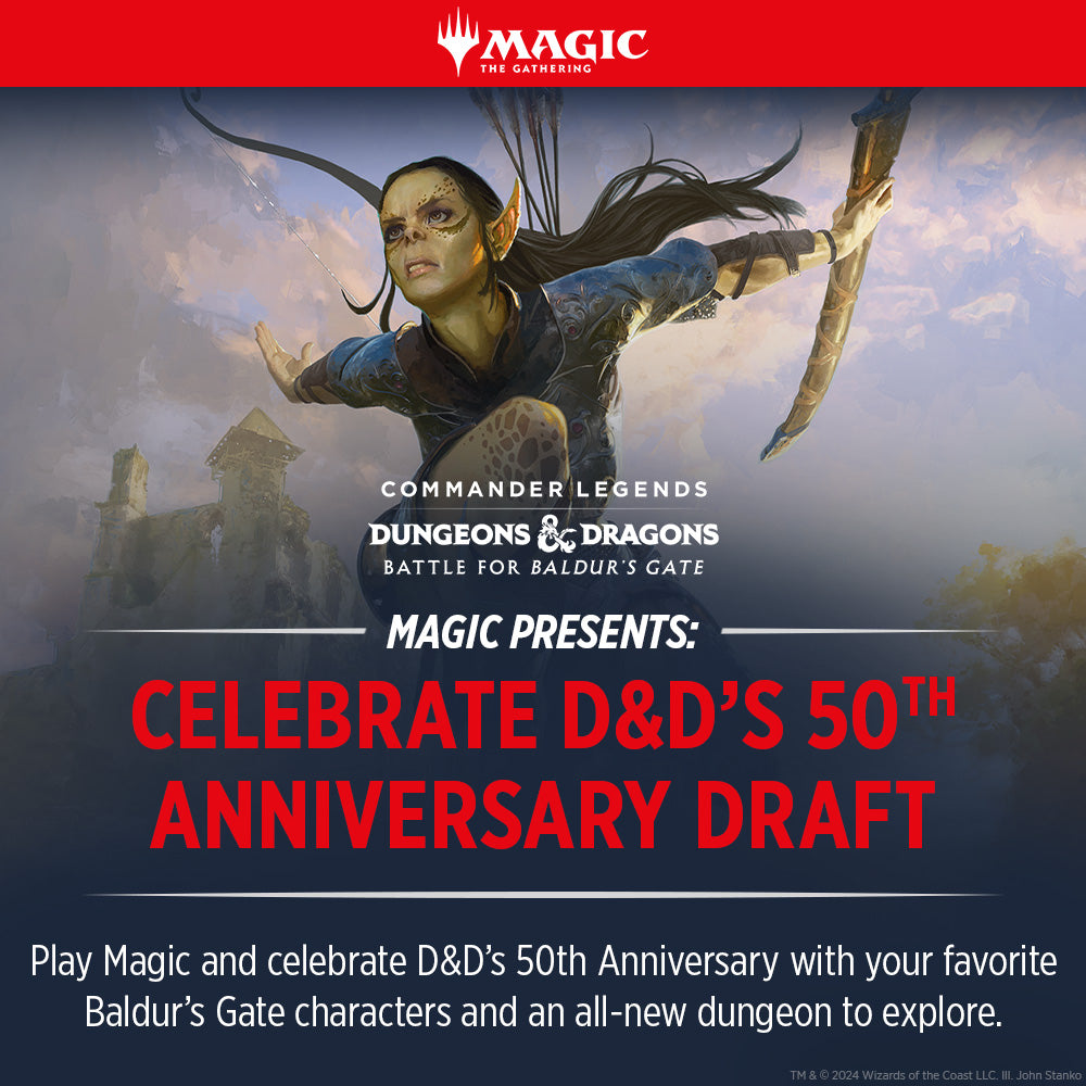 5/17/2024 6 pm - Commander Legends: Battle for Baldur’s Gate - 50th Anniversary Draft - Bards & Cards