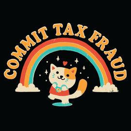 'Commit Tax Fraud' Shirt - Bards & Cards