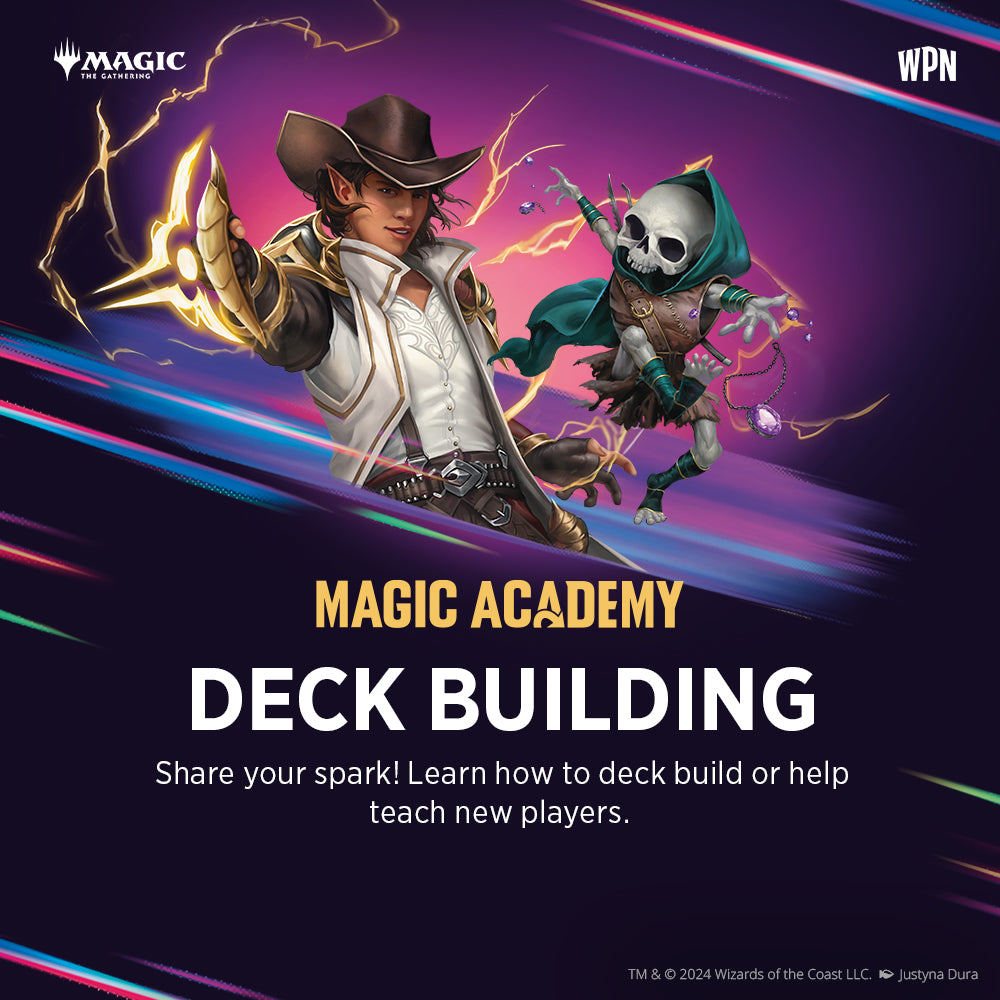 Tue 8/19/2025, 6 pm – Magic Academy: Deck Building