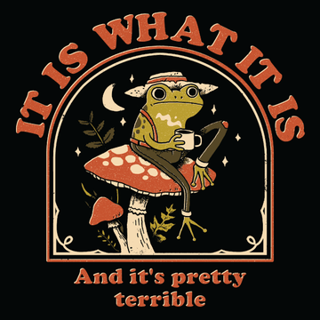 'It Is What It Is' Shirt - 0