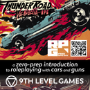 Sat 6/21/2025, 2:30 pm - Free RPG Day: Thunder Road Vendetta RPG - Gas-N-Guns-A-Gogo (Billy) - Bards & Cards