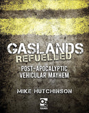Gaslands - Post Apocalyptic Vehicular Mayhem: Refuelled - Bards & Cards