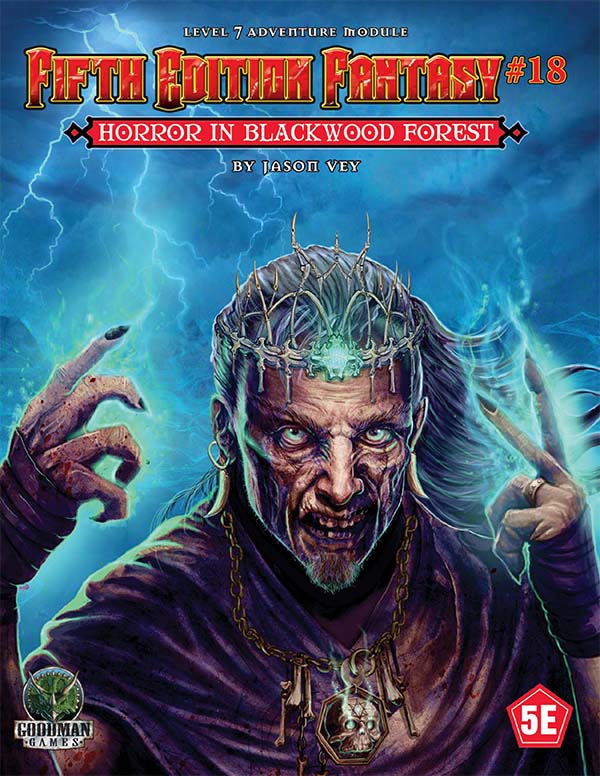 GMG Fifth Edition Fantasy #18: Horror in Blackwood Forest - Bards & Cards